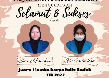 Lomba Karya Tulis Ilmiah TIK 2022 Tingkat Universitas, Mahasiswa Program Studi Pendidikan Akuntansi Berhasil Meraih Juara 1